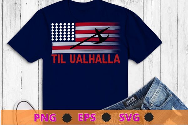 American Viking Axe Flag – Til Valhalla – Norse Mythology T-Shirt design svg, Norse Mythology, Valkyrie, Valhalla, Viking, Raven Nordic
