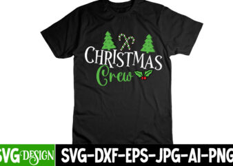 Christmas Crew T-Shirt Design , Christmas Crew SVG Cut File , Christmas SVG Mega Bundle , 220 Christmas Design , Christmas svg bundle , 20 christmas t-shirt design , winter svg bundle, christmas svg, winter svg, santa svg, christmas quote svg, funny quotes svg, snowman svg, holiday svg, winter quote svg ,christmas svg bundle, christmas clipart, christmas svg files for cricut, christmas svg cut files ,funny christmas svg bundle, christmas svg, christmas quotes svg, funny quotes svg, santa svg, snowflake svg, decoration, svg, png, dxf funny christmas svg bundle, christmas svg, christmas quotes svg, funny quotes svg, santa svg, snowflake svg, decoration, svg, png, dxf christmas bundle, christmas tree decoration bundle, christmas svg bundle, christmas tree bundle, christmas decoration bundle, christmas book bundle,, hallmark christmas wrapping paper bundle, christmas gift bundles, christmas tree bundle decorations, christmas wrapping paper bundle, free christmas svg bundle, stocking stuffer bundle, christmas bundle food, stampin up peaceful deer, ornament bundles, christmas bundle svg, lanka kade christmas bundle, christmas food bundle, stampin up cherish the season, cherish the season stampin up, christmas tiered tray decor bundle, christmas ornament bundles, a bundle of joy nativity, peaceful deer stampin up, elf on the shelf bundle, christmas dinner bundles, christmas svg bundle free, yankee candle christmas bundle, stocking filler bundle, christmas wrapping bundle, christmas png bundle, hallmark reversible christmas wrapping paper bundle, christmas light bundle, christmas bundle decorations, christmas gift wrap bundle, christmas tree ornament bundle, christmas bundle promo, stampin up christmas season bundle, design bundles christmas, bundle of joy nativity, christmas stocking bundle, cook christmas lunch bundles, designer christmas tree bundles, christmas advent book bundle, hotel chocolat christmas bundle, peace and joy stampin up, christmas ornament svg bundle, magnolia christmas candle bundle, christmas bundle 2020, christmas design bundles, christmas decorations bundle for sale, bundle of christmas ornaments, etsy christmas svg bundle, gift bundles for christmas, christmas gift bag bundles, wrapping paper bundle christmas, peaceful deer stampin up cards, tree decoration bundle, xmas bundles, tiered tray decor bundle christmas, christmas candle bundle, christmas design bundles svg, hallmark christmas wrapping paper bundle with cut lines on reverse, christmas stockings bundle, bauble bundle, christmas present bundles, poinsettia petals bundle, disney christmas svg bundle, hallmark christmas reversible wrapping paper bundle, bundle of christmas lights, christmas tree and decorations bundle, stampin up cherish the season bundle, christmas sublimation bundle, country living christmas bundle, bundle christmas decorations, christmas eve bundle, christmas vacation svg bundle, svg christmas bundle outdoor christmas lights bundle, hallmark wrapping paper bundle, tiered tray christmas bundle, elf on the shelf accessories bundle, classic christmas movie bundle, christmas bauble bundle, christmas eve box bundle, stampin up christmas gleaming bundle, stampin up christmas pines bundle, buddy the elf quotes svg, hallmark christmas movie bundle, christmas box bundle, outdoor christmas decoration bundle, stampin up ready for christmas bundle, christmas game bundle, free christmas bundle svg, christmas craft bundles, grinch bundle svg, noble fir bundles,, diy felt tree & spare ornaments bundle, christmas season bundle stampin up, wrapping paper christmas bundle,christmas tshirt design, christmas t shirt designs, christmas t shirt ideas, christmas t shirt designs 2020, xmas t shirt designs, elf shirt ideas, christmas t shirt design for family, merry christmas t shirt design, snowflake tshirt, family shirt design for christmas, christmas tshirt design for family, tshirt design for christmas, christmas shirt design ideas, christmas tee shirt designs, christmas t shirt design ideas, custom christmas t shirts, ugly t shirt ideas, family christmas t shirt ideas, christmas shirt ideas for work, christmas family shirt design, cricut christmas t shirt ideas, gnome t shirt designs, christmas party t shirt design, christmas tee shirt ideas, christmas family t shirt ideas, christmas design ideas for t shirts, diy christmas t shirt ideas, christmas t shirt designs for cricut, t shirt design for family christmas party, nutcracker shirt designs, funny christmas t shirt designs, family christmas tee shirt designs, cute christmas shirt designs, snowflake t shirt design, christmas gnome mega bundle , 160 t-shirt design mega bundle, christmas mega svg bundle , christmas svg bundle 160 design , christmas funny t-shirt design , christmas t-shirt design, christmas svg bundle ,merry christmas svg bundle , christmas t-shirt mega bundle , 20 christmas svg bundle , christmas vector tshirt, christmas svg bundle , christmas svg bunlde 20 , christmas svg cut file , christmas svg design christmas tshirt design, christmas shirt designs, merry christmas tshirt design, christmas t shirt design, christmas tshirt design for family, christmas tshirt designs 2021, christmas t shirt designs for cricut, christmas tshirt design ideas, christmas shirt designs svg, funny christmas tshirt designs, free christmas shirt designs, christmas t shirt design 2021, christmas party t shirt design, christmas tree shirt design, design your own christmas t shirt, christmas lights design tshirt, disney christmas design tshirt, christmas tshirt design app, christmas tshirt design agency, christmas tshirt design at home, christmas tshirt design app free, christmas tshirt design and printing, christmas tshirt design australia, christmas tshirt design anime t, christmas tshirt design asda, christmas tshirt design amazon t, christmas tshirt design and order, design a christmas tshirt, christmas tshirt design bulk, christmas tshirt design book, christmas tshirt design business, christmas tshirt design blog, christmas tshirt design business cards, christmas tshirt design bundle, christmas tshirt design business t, christmas tshirt design buy t, christmas tshirt design big w, christmas tshirt design boy, christmas shirt cricut designs, can you design shirts with a cricut, christmas tshirt design dimensions, christmas tshirt design diy, christmas tshirt design download, christmas tshirt design designs, christmas tshirt design dress, christmas tshirt design drawing, christmas tshirt design diy t, christmas tshirt design disney christmas tshirt design dog, christmas tshirt design dubai, how to design t shirt design, how to print designs on clothes, christmas shirt designs 2021, christmas shirt designs for cricut, tshirt design for christmas, family christmas tshirt design, merry christmas design for tshirt, christmas tshirt design guide, christmas tshirt design group, christmas tshirt design generator, christmas tshirt design game, christmas tshirt design guidelines, christmas tshirt design game t, christmas tshirt design graphic, christmas tshirt design girl, christmas tshirt design gimp t, christmas tshirt design grinch, christmas tshirt design how, christmas tshirt design history, christmas tshirt design houston, christmas tshirt design home, christmas tshirt design houston tx, christmas tshirt design help, christmas tshirt design hashtags, christmas tshirt design hd t, christmas tshirt design h&m, christmas tshirt design hawaii t, merry christmas and happy new year shirt design, christmas shirt design ideas, christmas tshirt design jobs, christmas tshirt design japan, christmas tshirt design jpg, christmas tshirt design job description, christmas tshirt design japan t, christmas tshirt design japanese t, christmas tshirt design jersey, christmas tshirt design jay jays, christmas tshirt design jobs remote, christmas tshirt design john lewis, christmas tshirt design logo, christmas tshirt design layout, christmas tshirt design los angeles, christmas tshirt design ltd, christmas tshirt design llc, christmas tshirt design lab, christmas tshirt design ladies, christmas tshirt design ladies uk, christmas tshirt design logo ideas, christmas tshirt design local t, how wide should a shirt design be, how long should a design be on a shirt, different types of t shirt design, christmas design on tshirt, christmas tshirt design program, christmas tshirt design placement, christmas tshirt design,thanksgiving svg bundle, autumn svg bundle, svg designs, autumn svg, thanksgiving svg, fall svg designs, png, pumpkin svg, thanksgiving svg bundle, thanksgiving svg, fall svg, autumn svg, autumn bundle svg, pumpkin svg, turkey svg, png, cut file, cricut, clipart ,most likely svg, thanksgiving bundle svg, autumn thanksgiving cut file cricut, autumn quotes svg, fall quotes, thanksgiving quotes ,fall svg, fall svg bundle, fall sign, autumn bundle svg, cut file cricut, silhouette, png, teacher svg bundle, teacher svg, teacher svg free, free teacher svg, teacher appreciation svg, teacher life svg, teacher apple svg, best teacher ever svg, teacher shirt svg, teacher svgs, best teacher svg, teachers can do virtually anything svg, teacher rainbow svg, teacher appreciation svg free, apple svg teacher, teacher starbucks svg, teacher free svg, teacher of all things svg, math teacher svg, svg teacher, teacher apple svg free, preschool teacher svg, funny teacher svg, teacher monogram svg free, paraprofessional svg, super teacher svg, art teacher svg, teacher nutrition facts svg, teacher cup svg, teacher ornament svg, thank you teacher svg, free svg teacher, i will teach you in a room svg, kindergarten teacher svg, free teacher svgs, teacher starbucks cup svg, science teacher svg, teacher life svg free, nacho average teacher svg, teacher shirt svg free, teacher mug svg, teacher pencil svg, teaching is my superpower svg, t is for teacher svg, disney teacher svg, teacher strong svg, teacher nutrition facts svg free, teacher fuel starbucks cup svg, love teacher svg, teacher of tiny humans svg, one lucky teacher svg, teacher facts svg, teacher squad svg, pe teacher svg, teacher wine glass svg, teach peace svg, kindergarten teacher svg free, apple teacher svg, teacher of the year svg, teacher strong svg free, virtual teacher svg free, preschool teacher svg free, math teacher svg free, etsy teacher svg, teacher definition svg, love teach inspire svg, i teach tiny humans svg, paraprofessional svg free, teacher appreciation week svg, free teacher appreciation svg, best teacher svg free, cute teacher svg, starbucks teacher svg, super teacher svg free, teacher clipboard svg, teacher i am svg, teacher keychain svg, teacher shark svg, teacher fuel svg fre,e svg for teachers, virtual teacher svg, blessed teacher svg, rainbow teacher svg, funny teacher svg free, future teacher svg, teacher heart svg, best teacher ever svg free, i teach wild things svg, tgif teacher svg, teachers change the world svg, english teacher svg, teacher tribe svg, disney teacher svg free, teacher saying svg, science teacher svg free, teacher love svg, teacher name svg, kindergarten crew svg, substitute teacher svg, teacher bag svg, teacher saurus svg, free svg for teachers, free teacher shirt svg, teacher coffee svg, teacher monogram svg, teachers can virtually do anything svg, worlds best teacher svg, teaching is heart work svg, because virtual teaching svg, one thankful teacher svg, to teach is to love svg, kindergarten squad svg, apple svg teacher free, free funny teacher svg, free teacher apple svg, teach inspire grow svg, reading teacher svg, teacher card svg, history teacher svg, teacher wine svg, teachersaurus svg, teacher pot holder svg free, teacher of smart cookies svg, spanish teacher svg, difference maker teacher life svg, livin that teacher life svg, black teacher svg, coffee gives me teacher powers svg, teaching my tribe svg, svg teacher shirts, thank you teacher svg free, tgif teacher svg free, teach love inspire apple svg, teacher rainbow svg free, quarantine teacher svg, teacher thank you svg, teaching is my jam svg free, i teach smart cookies svg, teacher of all things svg free, teacher tote bag svg, teacher shirt ideas svg, teaching future leaders svg, teacher stickers svg, fall teacher svg, teacher life apple svg, teacher appreciation card svg, pe teacher svg free, teacher svg shirts, teachers day svg, teacher of wild things svg, kindergarten teacher shirt svg, teacher cricut svg, teacher stuff svg, art teacher svg free, teacher keyring svg, teachers are magical svg, free thank you teacher svg, teacher can do virtually anything svg, teacher svg etsy, teacher mandala svg, teacher gifts svg, svg teacher free, teacher life rainbow svg, cricut teacher svg free, teacher baking svg, i will teach you svg, free teacher monogram svg, teacher coffee mug svg, sunflower teacher svg, nacho average teacher svg free, thanksgiving teacher svg, paraprofessional shirt svg, teacher sign svg, teacher eraser ornament svg, tgif teacher shirt svg, quarantine teacher svg free, teacher saurus svg free, appreciation svg, free svg teacher apple, math teachers have problems svg, black educators matter svg, pencil teacher svg, cat in the hat teacher svg, teacher t shirt svg, teaching a walk in the park svg, teach peace svg free, teacher mug svg free, thankful teacher svg, free teacher life svg, teacher besties svg, unapologetically dope black teacher svg, i became a teacher for the money and fame svg, teacher of tiny humans svg free, goodbye lesson plan hello sun tan svg, teacher apple free svg, i survived pandemic teaching svg, i will teach you on zoom svg, my favorite people call me teacher svg, teacher by day disney princess by night svg, dog svg bundle, peeking dog svg bundle, dog breed svg bundle, dog face svg bundle, different types of dog cones, dog svg bundle army, dog svg bundle amazon, dog svg bundle app, dog svg bundle analyzer, dog svg bundles australia, dog svg bundles afro, dog svg bundle cricut, dog svg bundle costco, dog svg bundle ca, dog svg bundle car, dog svg bundle cut out, dog svg bundle code, dog svg bundle cost, dog svg bundle cutting files, dog svg bundle converter, dog svg bundle commercial use, dog svg bundle download, dog svg bundle designs, dog svg bundle deals, dog svg bundle download free, dog svg bundle dinosaur, dog svg bundle dad, dog svg bundle doodle, dog svg bundle doormat, dog svg bundle dalmatian, dog svg bundle duck, dog svg bundle etsy, dog svg bundle etsy free, dog svg bundle etsy free download, dog svg bundle ebay, dog svg bundle extractor, dog svg bundle exec, dog svg bundle easter, dog svg bundle encanto, dog svg bundle ears, dog svg bundle eyes, what is an svg bundle, dog svg bundle gifts, dog svg bundle gif, dog svg bundle golf, dog svg bundle girl, dog svg bundle gamestop, dog svg bundle games, dog svg bundle guide, dog svg bundle groomer, dog svg bundle grinch, dog svg bundle grooming, dog svg bundle happy birthday, dog svg bundle hallmark, dog svg bundle happy planner, dog svg bundle hen, dog svg bundle happy, dog svg bundle hair, dog svg bundle home and auto, dog svg bundle hair website, dog svg bundle hot, dog svg bundle halloween, dog svg bundle images, dog svg bundle ideas, dog svg bundle id, dog svg bundle it, dog svg bundle images free, dog svg bundle identifier, dog svg bundle install, dog svg bundle icon, dog svg bundle illustration, dog svg bundle include, dog svg bundle jpg, dog svg bundle jersey, dog svg bundle joann, dog svg bundle joann fabrics, dog svg bundle joy, dog svg bundle juneteenth, dog svg bundle jeep, dog svg bundle jumping, dog svg bundle jar, dog svg bundle jojo siwa, dog svg bundle kit, dog svg bundle koozie, dog svg bundle kiss, dog svg bundle king, dog svg bundle kitchen, dog svg bundle keychain, dog svg bundle keyring, dog svg bundle kitty, dog svg bundle letters, dog svg bundle love, dog svg bundle logo, dog svg bundle lovevery, dog svg bundle layered, dog svg bundle lover, dog svg bundle lab, dog svg bundle leash, dog svg bundle life, dog svg bundle loss, dog svg bundle minecraft, dog svg bundle military, dog svg bundle maker, dog svg bundle mug, dog svg bundle mail, dog svg bundle monthly, dog svg bundle me, dog svg bundle mega, dog svg bundle mom, dog svg bundle mama, dog svg bundle name, dog svg bundle near me, dog svg bundle navy, dog svg bundle not working, dog svg bundle not found, dog svg bundle not enough space, dog svg bundle nfl, dog svg bundle nose, dog svg bundle nurse, dog svg bundle newfoundland, dog svg bundle of flowers, dog svg bundle on etsy, dog svg bundle online, dog svg bundle online free, dog svg bundle of joy, dog svg bundle of brittany, dog svg bundle of shingles, dog svg bundle on poshmark, dog svg bundles on sale, dogs ears are red and crusty, dog svg bundle quotes, dog svg bundle queen,, dog svg bundle quilt, dog svg bundle quilt pattern, dog svg bundle que, dog svg bundle reddit, dog svg bundle religious, dog svg bundle rocket league, dog svg bundle rocket, dog svg bundle review, dog svg bundle resource, dog svg bundle rescue, dog svg bundle rugrats, dog svg bundle rip,, dog svg bundle roblox, dog svg bundle svg, dog svg bundle svg free, dog svg bundle site, dog svg bundle svg files, dog svg bundle shop, dog svg bundle sale, dog svg bundle shirt, dog svg bundle silhouette, dog svg bundle sayings, dog svg bundle sign, dog svg bundle tumblr, dog svg bundle template, dog svg bundle to print, dog svg bundle target, dog svg bundle trove, dog svg bundle to install mode, dog svg bundle treats, dog svg bundle tags, dog svg bundle teacher, dog svg bundle top, dog svg bundle usps, dog svg bundle ukraine, dog svg bundle uk, dog svg bundle ups, dog svg bundle up, dog svg bundle url present, dog svg bundle up crossword clue, dog svg bundle valorant, dog svg bundle vector, dog svg bundle vk, dog svg bundle vs battle pass, dog svg bundle vs resin, dog svg bundle vs solly, dog svg bundle valentine, dog svg bundle vacation, dog svg bundle vizsla, dog svg bundle verse, dog svg bundle walmart, dog svg bundle with cricut, dog svg bundle with logo, dog svg bundle with flowers, dog svg bundle with name, dog svg bundle wizard101, dog svg bundle worth it, dog svg bundle websites, dog svg bundle wiener, dog svg bundle wedding, dog svg bundle xbox, dog svg bundle xd, dog svg bundle xmas, dog svg bundle xbox 360, dog svg bundle youtube, dog svg bundle yarn, dog svg bundle young living, dog svg bundle yellowstone, dog svg bundle yoga, dog svg bundle yorkie, dog svg bundle yoda, dog svg bundle year, dog svg bundle zip, dog svg bundle zombie, dog svg bundle zazzle, dog svg bundle zebra, dog svg bundle zelda, dog svg bundle zero, dog svg bundle zodiac, dog svg bundle zero ghost, dog svg bundle 007, dog svg bundle 001, dog svg bundle 0.5, dog svg bundle 123, dog svg bundle 100 pack, dog svg bundle 1 smite, dog svg bundle 1 warframe, dog svg bundle 2022, dog svg bundle 2021, dog svg bundle 2018, dog svg bundle 2 smite, dog svg bundle 3d, dog svg bundle 34500, dog svg bundle 35000, dog svg bundle 4 pack, dog svg bundle 4k, dog svg bundle 4×6, dog svg bundle 420, dog svg bundle 5 below, dog svg bundle 50th anniversary, dog svg bundle 5 pack, dog svg bundle 5×7, dog svg bundle 6 pack, dog svg bundle 8×10, dog svg bundle 80s, dog svg bundle 8.5 x 11, dog svg bundle 8 pack, dog svg bundle 80000, dog svg bundle 90s,,fall svg bundle , fall t-shirt design bundle , fall svg bundle quotes , funny fall svg bundle 20 design , fall svg bundle, autumn svg, hello fall svg, pumpkin patch svg, sweater weather svg, fall shirt svg, thanksgiving svg, dxf, fall sublimation,fall svg bundle, fall svg files for cricut, fall svg, happy fall svg, autumn svg bundle, svg designs, pumpkin svg, silhouette, cricut,fall svg, fall svg bundle, fall svg for shirts, autumn svg, autumn svg bundle, fall svg bundle, fall bundle, silhouette svg bundle, fall sign svg bundle, svg shirt designs, instant download bundle,pumpkin spice svg, thankful svg, blessed svg, hello pumpkin, cricut, silhouette,fall svg, happy fall svg, fall svg bundle, autumn svg bundle, svg designs, png, pumpkin svg, silhouette, cricut,fall svg bundle – fall svg for cricut – fall tee svg bundle – digital download,fall svg bundle, fall quotes svg, autumn svg, thanksgiving svg, pumpkin svg, fall clipart autumn, pumpkin spice, thankful, sign, shirt,fall svg, happy fall svg, fall svg bundle, autumn svg bundle, svg designs, png, pumpkin svg, silhouette, cricut,fall leaves bundle svg – instant digital download, svg, ai, dxf, eps, png, studio3, and jpg files included! fall, harvest, thanksgiving,fall svg bundle, fall pumpkin svg bundle, autumn svg bundle, fall cut file, thanksgiving cut file, fall svg, autumn svg, fall svg bundle , thanksgiving t-shirt design , funny fall t-shirt design , fall messy bun , meesy bun funny thanksgiving svg bundle , fall svg bundle, autumn svg, hello fall svg, pumpkin patch svg, sweater weather svg, fall shirt svg, thanksgiving svg, dxf, fall sublimation,fall svg bundle, fall svg files for cricut, fall svg, happy fall svg, autumn svg bundle, svg designs, pumpkin svg, silhouette, cricut,fall svg, fall svg bundle, fall svg for shirts, autumn svg, autumn svg bundle, fall svg bundle, fall bundle, silhouette svg bundle, fall sign svg bundle, svg shirt designs, instant download bundle,pumpkin spice svg, thankful svg, blessed svg, hello pumpkin, cricut, silhouette,fall svg, happy fall svg, fall svg bundle, autumn svg bundle, svg designs, png, pumpkin svg, silhouette, cricut,fall svg bundle – fall svg for cricut – fall tee svg bundle – digital download,fall svg bundle, fall quotes svg, autumn svg, thanksgiving svg, pumpkin svg, fall clipart autumn, pumpkin spice, thankful, sign, shirt,fall svg, happy fall svg, fall svg bundle, autumn svg bundle, svg designs, png, pumpkin svg, silhouette, cricut,fall leaves bundle svg – instant digital download, svg, ai, dxf, eps, png, studio3, and jpg files included! fall, harvest, thanksgiving,fall svg bundle, fall pumpkin svg bundle, autumn svg bundle, fall cut file, thanksgiving cut file, fall svg, autumn svg, pumpkin quotes svg,pumpkin svg design, pumpkin svg, fall svg, svg, free svg, svg format, among us svg, svgs, star svg, disney svg, scalable vector graphics, free svgs for cricut, star wars svg, freesvg, among us svg free, cricut svg, disney svg free, dragon svg, yoda svg, free disney svg, svg vector, svg graphics, cricut svg free, star wars svg free, jurassic park svg, train svg, fall svg free, svg love, silhouette svg, free fall svg, among us free svg, it svg, star svg free, svg website, happy fall yall svg, mom bun svg, among us cricut, dragon svg free, free among us svg, svg designer, buffalo plaid svg, buffalo svg, svg for website, toy story svg free, yoda svg free, a svg, svgs free, s svg, free svg graphics, feeling kinda idgaf ish today svg, disney svgs, cricut free svg, silhouette svg free, mom bun svg free, dance like frosty svg, disney world svg, jurassic world svg, svg cuts free, messy bun mom life svg, svg is a, designer svg, dory svg, messy bun mom life svg free, free svg disney, free svg vector, mom life messy bun svg, disney free svg, toothless svg, cup wrap svg, fall shirt svg, to infinity and beyond svg, nightmare before christmas cricut, t shirt svg free, the nightmare before christmas svg, svg skull, dabbing unicorn svg, freddie mercury svg, halloween pumpkin svg, valentine gnome svg, leopard pumpkin svg, autumn svg, among us cricut free, white claw svg free, educated vaccinated caffeinated dedicated svg, sawdust is man glitter svg, oh look another glorious morning svg, beast svg, happy fall svg, free shirt svg, distressed flag svg free, bt21 svg, among us svg cricut, among us cricut svg free, svg for sale, cricut among us, snow man svg, mamasaurus svg free, among us svg cricut free, cancer ribbon svg free, snowman faces svg, , christmas funny t-shirt design , christmas t-shirt design, christmas svg bundle ,merry christmas svg bundle , christmas t-shirt mega bundle , 20 christmas svg bundle , christmas vector tshirt, christmas svg bundle , christmas svg bunlde 20 , christmas svg cut file , christmas svg design christmas tshirt design, christmas shirt designs, merry christmas tshirt design, christmas t shirt design, christmas tshirt design for family, christmas tshirt designs 2021, christmas t shirt designs for cricut, christmas tshirt design ideas, christmas shirt designs svg, funny christmas tshirt designs, free christmas shirt designs, christmas t shirt design 2021, christmas party t shirt design, christmas tree shirt design, design your own christmas t shirt, christmas lights design tshirt, disney christmas design tshirt, christmas tshirt design app, christmas tshirt design agency, christmas tshirt design at home, christmas tshirt design app free, christmas tshirt design and printing, christmas tshirt design australia, christmas tshirt design anime t, christmas tshirt design asda, christmas tshirt design amazon t, christmas tshirt design and order, design a christmas tshirt, christmas tshirt design bulk, christmas tshirt design book, christmas tshirt design business, christmas tshirt design blog, christmas tshirt design business cards, christmas tshirt design bundle, christmas tshirt design business t, christmas tshirt design buy t, christmas tshirt design big w, christmas tshirt design boy, christmas shirt cricut designs, can you design shirts with a cricut, christmas tshirt design dimensions, christmas tshirt design diy, christmas tshirt design download, christmas tshirt design designs, christmas tshirt design dress, christmas tshirt design drawing, christmas tshirt design diy t, christmas tshirt design disney christmas tshirt design dog, christmas tshirt design dubai, how to design t shirt design, how to print designs on clothes, christmas shirt designs 2021, christmas shirt designs for cricut, tshirt design for christmas, family christmas tshirt design, merry christmas design for tshirt, christmas tshirt design guide, christmas tshirt design group, christmas tshirt design generator, christmas tshirt design game, christmas tshirt design guidelines, christmas tshirt design game t, christmas tshirt design graphic, christmas tshirt design girl, christmas tshirt design gimp t, christmas tshirt design grinch, christmas tshirt design how, christmas tshirt design history, christmas tshirt design houston, christmas tshirt design home, christmas tshirt design houston tx, christmas tshirt design help, christmas tshirt design hashtags, christmas tshirt design hd t, christmas tshirt design h&m, christmas tshirt design hawaii t, merry christmas and happy new year shirt design, christmas shirt design ideas, christmas tshirt design jobs, christmas tshirt design japan, christmas tshirt design jpg, christmas tshirt design job description, christmas tshirt design japan t, christmas tshirt design japanese t, christmas tshirt design jersey, christmas tshirt design jay jays, christmas tshirt design jobs remote, christmas tshirt design john lewis, christmas tshirt design logo, christmas tshirt design layout, christmas tshirt design los angeles, christmas tshirt design ltd, christmas tshirt design llc, christmas tshirt design lab, christmas tshirt design ladies, christmas tshirt design ladies uk, christmas tshirt design logo ideas, christmas tshirt design local t, how wide should a shirt design be, how long should a design be on a shirt, different types of t shirt design, christmas design on tshirt, christmas tshirt design program, christmas tshirt design placement, christmas tshirt design png, christmas tshirt design price, christmas tshirt design print, christmas tshirt design printer, christmas tshirt design pinterest, christmas tshirt design placement guide, christmas tshirt design psd, christmas tshirt design photoshop, christmas tshirt design quotes, christmas tshirt design quiz, christmas tshirt design questions, christmas tshirt design quality, christmas tshirt design qatar t, christmas tshirt design quotes t, christmas tshirt design quilt, christmas tshirt design quinn t, christmas tshirt design quick, christmas tshirt design quarantine, christmas tshirt design rules, christmas tshirt design reddit, christmas tshirt design red, christmas tshirt design redbubble, christmas tshirt design roblox, christmas tshirt design roblox t, christmas tshirt design resolution, christmas tshirt design rates, christmas tshirt design rubric, christmas tshirt design ruler, christmas tshirt design size guide, christmas tshirt design size, christmas tshirt design software, christmas tshirt design site, christmas tshirt design svg, christmas tshirt design studio, christmas tshirt design stores near me, christmas tshirt design shop, christmas tshirt design sayings, christmas tshirt design sublimation t, christmas tshirt design template, christmas tshirt design tool, christmas tshirt design tutorial, christmas tshirt design template free, christmas tshirt design target, christmas tshirt design typography, christmas tshirt design t-shirt, christmas tshirt design tree, christmas tshirt design tesco, t shirt design methods, t shirt design examples, christmas tshirt design usa, christmas tshirt design uk, christmas tshirt design us, christmas tshirt design ukraine, christmas tshirt design usa t, christmas tshirt design upload, christmas tshirt design unique t, christmas tshirt design uae, christmas tshirt design unisex, christmas tshirt design utah, christmas t shirt designs vector, christmas t shirt design vector free, christmas tshirt design website, christmas tshirt design wholesale, christmas tshirt design womens, christmas tshirt design with picture, christmas tshirt design web, christmas tshirt design with logo, christmas tshirt design walmart, christmas tshirt design with text, christmas tshirt design words, christmas tshirt design white, christmas tshirt design xxl, christmas tshirt design xl, christmas tshirt design xs, christmas tshirt design youtube, christmas tshirt design your own, christmas tshirt design yearbook, christmas tshirt design yellow, christmas tshirt design your own t, christmas tshirt design yourself, christmas tshirt design yoga t, christmas tshirt design youth t, christmas tshirt design zoom, christmas tshirt design zazzle, christmas tshirt design zoom background, christmas tshirt design zone, christmas tshirt design zara, christmas tshirt design zebra, christmas tshirt design zombie t, christmas tshirt design zealand, christmas tshirt design zumba, christmas tshirt design zoro t, christmas tshirt design 0-3 months, christmas tshirt design 007 t, christmas tshirt design 101, christmas tshirt design 1950s, christmas tshirt design 1978, christmas tshirt design 1971, christmas tshirt design 1996, christmas tshirt design 1987, christmas tshirt design 1957,, christmas tshirt design 1980s t, christmas tshirt design 1960s t, christmas tshirt design 11, christmas shirt designs 2022, christmas shirt designs 2021 family, christmas t-shirt design 2020, christmas t-shirt designs 2022, two color t-shirt design ideas, christmas tshirt design 3d, christmas tshirt design 3d print, christmas tshirt design 3xl, christmas tshirt design 3-4, christmas tshirt design 3xl t, christmas tshirt design 3/4 sleeve, christmas tshirt design 30th anniversary, christmas tshirt design 3d t, christmas tshirt design 3x, christmas tshirt design 3t, christmas tshirt design 5×7, christmas tshirt design 50th anniversary, christmas tshirt design 5k, christmas tshirt design 5xl, christmas tshirt design 50th birthday, christmas tshirt design 50th t, christmas tshirt design 50s, christmas tshirt design 5 t christmas tshirt design 5th grade christmas svg bundle home and auto, christmas svg bundle hair website christmas svg bundle hat, christmas svg bundle houses, christmas svg bundle heaven, christmas svg bundle id, christmas svg bundle images, christmas svg bundle identifier, christmas svg bundle install, christmas svg bundle images free, christmas svg bundle ideas, christmas svg bundle icons, christmas svg bundle in heaven, christmas svg bundle inappropriate, christmas svg bundle initial, christmas svg bundle jpg, christmas svg bundle january 2022, christmas svg bundle juice wrld, christmas svg bundle juice,, christmas svg bundle jar, christmas svg bundle juneteenth, christmas svg bundle jumper, christmas svg bundle jeep, christmas svg bundle jack, christmas svg bundle joy christmas svg bundle kit, christmas svg bundle kitchen, christmas svg bundle kate spade, christmas svg bundle kate, christmas svg bundle keychain, christmas svg bundle koozie, christmas svg bundle keyring, christmas svg bundle koala, christmas svg bundle kitten, christmas svg bundle kentucky, christmas lights svg bundle, cricut what does svg mean, christmas svg bundle meme, christmas svg bundle mp3, christmas svg bundle mp4, christmas svg bundle mp3 downloa,d christmas svg bundle myanmar, christmas svg bundle monthly, christmas svg bundle me, christmas svg bundle monster, christmas svg bundle mega christmas svg bundle pdf, christmas svg bundle png, christmas svg bundle pack, christmas svg bundle printable, christmas svg bundle pdf free download, christmas svg bundle ps4, christmas svg bundle pre order, christmas svg bundle packages, christmas svg bundle pattern, christmas svg bundle pillow, christmas svg bundle qvc, christmas svg bundle qr code, christmas svg bundle quotes, christmas svg bundle quarantine, christmas svg bundle quarantine crew, christmas svg bundle quarantine 2020, christmas svg bundle reddit, christmas svg bundle review, christmas svg bundle roblox, christmas svg bundle resource, christmas svg bundle round, christmas svg bundle reindeer, christmas svg bundle rustic, christmas svg bundle religious, christmas svg bundle rainbow, christmas svg bundle rugrats, christmas svg bundle svg christmas svg bundle sale christmas svg bundle star wars christmas svg bundle svg free christmas svg bundle shop christmas svg bundle shirts christmas svg bundle sayings christmas svg bundle shadow box, christmas svg bundle signs, christmas svg bundle shapes, christmas svg bundle template, christmas svg bundle tutorial, christmas svg bundle to buy, christmas svg bundle template free, christmas svg bundle target, christmas svg bundle trove, christmas svg bundle to install mode christmas svg bundle teacher, christmas svg bundle tree, christmas svg bundle tags, christmas svg bundle usa, christmas svg bundle usps, christmas svg bundle us, christmas svg bundle url,, christmas svg bundle using cricut, christmas svg bundle url present, christmas svg bundle up crossword clue, christmas svg bundles uk, christmas svg bundle with cricut, christmas svg bundle with logo, christmas svg bundle walmart, christmas svg bundle wizard101, christmas svg bundle worth it, christmas svg bundle websites, christmas svg bundle with name, christmas svg bundle wreath, christmas svg bundle wine glasses, christmas svg bundle words, christmas svg bundle xbox, christmas svg bundle xxl, christmas svg bundle xoxo, christmas svg bundle xcode, christmas svg bundle xbox 360, christmas svg bundle youtube, christmas svg bundle yellowstone, christmas svg bundle yoda, christmas svg bundle yoga, christmas svg bundle yeti, christmas svg bundle year, christmas svg bundle zip, christmas svg bundle zara, christmas svg bundle zip download, christmas svg bundle zip file, christmas svg bundle zelda, christmas svg bundle zodiac, christmas svg bundle 01, christmas svg bundle 02, christmas svg bundle 10, christmas svg bundle 100, christmas svg bundle 123, christmas svg bundle 1 smite, christmas svg bundle 1 warframe, christmas svg bundle 1st, christmas svg bundle 2022, christmas svg bundle 2021, christmas svg bundle 2020, christmas svg bundle 2018, christmas svg bundle 2 smite, christmas svg bundle 2020 merry, christmas svg bundle 2021 family, christmas svg bundle 2020 grinch, christmas svg bundle 2021 ornament, christmas svg bundle 3d, christmas svg bundle 3d model, christmas svg bundle 3d print, christmas svg bundle 34500, christmas svg bundle 35000, christmas svg bundle 3d layered, christmas svg bundle 4×6, christmas svg bundle 4k, christmas svg bundle 420, what is a blue christmas, christmas svg bundle 8×10, christmas svg bundle 80000, christmas svg bundle 9×12, ,christmas svg bundle ,svgs,quotes-and-sayings,food-drink,print-cut,mini-bundles,on-sale,christmas svg bundle, farmhouse christmas svg, farmhouse christmas, farmhouse sign svg, christmas for cricut, winter svg,merry christmas svg, tree & snow silhouette round sign design cricut, santa svg, christmas svg png dxf, christmas round svg,christmas svg, merry christmas svg, merry christmas saying svg, christmas clip art, christmas cut files, cricut, silhouette cut filelove my gnomies tshirt design,love my gnomies svg design, happy halloween svg cut files,happy halloween tshirt design, tshirt design,gnome sweet gnome svg,gnome tshirt design, gnome vector tshirt, gnome graphic tshirt design, gnome tshirt design bundle,gnome tshirt png,christmas tshirt design,christmas svg design,gnome svg bundle,188 halloween svg bundle, 3d t-shirt design, 5 nights at freddy’s t shirt, 5 scary things, 80s horror t shirts, 8th grade t-shirt design ideas, 9th hall shirts, a gnome shirt, a nightmare on elm street t shirt, adult christmas shirts, amazon gnome shirt,christmas svg bundle ,svgs,quotes-and-sayings,food-drink,print-cut,mini-bundles,on-sale,christmas svg bundle, farmhouse christmas svg, farmhouse christmas, farmhouse sign svg, christmas for cricut, winter svg,merry christmas svg, tree & snow silhouette round sign design cricut, santa svg, christmas svg png dxf, christmas round svg,christmas svg, merry christmas svg, merry christmas saying svg, christmas clip art, christmas cut files, cricut, silhouette cut filelove my gnomies tshirt design,love my gnomies svg design, happy halloween svg cut files,happy halloween tshirt design, tshirt design,gnome sweet gnome svg,gnome tshirt design, gnome vector tshirt, gnome graphic tshirt design, gnome tshirt design bundle,gnome tshirt png,christmas tshirt design,christmas svg design,gnome svg bundle,188 halloween svg bundle, 3d t-shirt design, 5 nights at freddy’s t shirt, 5 scary things, 80s horror t shirts, 8th grade t-shirt design ideas, 9th hall shirts, a gnome shirt, a nightmare on elm street t shirt, adult christmas shirts, amazon gnome shirt, amazon gnome t-shirts, american horror story t shirt designs the dark horr, american horror story t shirt near me, american horror t shirt, amityville horror t shirt, arkham horror t shirt, art astronaut stock, art astronaut vector, art png astronaut, asda christmas t shirts, astronaut back vector, astronaut background, astronaut child, astronaut flying vector art, astronaut graphic design vector, astronaut hand vector, astronaut head vector, astronaut helmet clipart vector, astronaut helmet vector, astronaut helmet vector illustration, astronaut holding flag vector, astronaut icon vector, astronaut in space vector, astronaut jumping vector, astronaut logo vector, astronaut mega t shirt bundle, astronaut minimal vector, astronaut pictures vector, astronaut pumpkin tshirt design, astronaut retro vector, astronaut side view vector, astronaut space vector, astronaut suit, astronaut svg bundle, astronaut t shir design bundle, astronaut t shirt design, astronaut t-shirt design bundle, astronaut vector, astronaut vector drawing, astronaut vector free, astronaut vector graphic t shirt design on sale, astronaut vector images, astronaut vector line, astronaut vector pack, astronaut vector png, astronaut vector simple astronaut, astronaut vector t shirt design png, astronaut vector tshirt design, astronot vector image, autumn svg, b movie horror t shirts, best selling shirt designs, best selling t shirt designs, best selling t shirts designs, best selling tee shirt designs, best selling tshirt design, best t shirt designs to sell, big gnome t shirt, black christmas horror t shirt, black santa shirt, boo svg, buddy the elf t shirt, buy art designs, buy design t shirt, buy designs for shirts, buy gnome shirt, buy graphic designs for t shirts, buy prints for t shirts, buy shirt designs, buy t shirt design bundle, buy t shirt designs online, buy t shirt graphics, buy t shirt prints, buy tee shirt designs, buy tshirt design, buy tshirt designs online, buy tshirts designs, cameo, camping gnome shirt, candyman horror t shirt, cartoon vector, cat christmas shirt, chillin with my gnomies svg cut file, chillin with my gnomies svg design, chillin with my gnomies tshirt design, chrismas quotes, christian christmas shirts, christmas clipart, christmas gnome shirt, christmas gnome t shirts, christmas long sleeve t shirts, christmas nurse shirt, christmas ornaments svg, christmas quarantine shirts, christmas quote svg, christmas quotes t shirts, christmas sign svg, christmas svg, christmas svg bundle, christmas svg design, christmas svg quotes, christmas t shirt womens, christmas t shirts amazon, christmas t shirts big w, christmas t shirts ladies, christmas tee shirts, christmas tee shirts for family, christmas tee shirts womens, christmas tshirt, christmas tshirt design, christmas tshirt mens, christmas tshirts for family, christmas tshirts ladies, christmas vacation shirt, christmas vacation t shirts, cool halloween t-shirt designs, cool space t shirt design, crazy horror lady t shirt little shop of horror t shirt horror t shirt merch horror movie t shirt, cricut, cricut design space t shirt, cricut design space t shirt template, cricut design space t-shirt template on ipad, cricut design space t-shirt template on iphone, cut file cricut, david the gnome t shirt, dead space t shirt, design art for t shirt, design t shirt vector, designs for sale, designs to buy, die hard t shirt, different types of t shirt design, digital, disney christmas t shirts, disney horror t shirt, diver vector astronaut, dog halloween t shirt designs, download tshirt designs, drink up grinches shirt, dxf eps png, easter gnome shirt, eddie rocky horror t shirt horror t-shirt friends horror t shirt horror film t shirt folk horror t shirt, editable t shirt design bundle, editable t-shirt designs, editable tshirt designs, elf christmas shirt, elf gnome shirt, elf shirt, elf t shirt, elf t shirt asda, elf tshirt, etsy gnome shirts, expert horror t shirt, fall svg, family christmas shirts, family christmas shirts 2020, family christmas t shirts, floral gnome cut file, flying in space vector, fn gnome shirt, free t shirt design download, free t shirt design vector, friends horror t shirt uk, friends t-shirt horror characters, fright night shirt, fright night t shirt, fright rags horror t shirt, funny christmas svg bundle, funny christmas t shirts, funny family christmas shirts, funny gnome shirt, funny gnome shirts, funny gnome t-shirts, funny holiday shirts, funny mom svg, funny quotes svg, funny skulls shirt, garden gnome shirt, garden gnome t shirt, garden gnome t shirt canada, garden gnome t shirt uk, getting candy wasted svg design, getting candy wasted tshirt design, ghost svg, girl gnome shirt, girly horror movie t shirt, gnome, gnome alone t shirt, gnome bundle, gnome child runescape t shirt, gnome child t shirt, gnome chompski t shirt, gnome face tshirt, gnome fall t shirt, gnome gifts t shirt, gnome graphic tshirt design, gnome grown t shirt, gnome halloween shirt, gnome long sleeve t shirt, gnome long sleeve t shirts, gnome love tshirt, gnome monogram svg file, gnome patriotic t shirt, gnome print tshirt, gnome rhone t shirt, gnome runescape shirt, gnome shirt, gnome shirt amazon, gnome shirt ideas, gnome shirt plus size, gnome shirts, gnome slayer tshirt, gnome svg, gnome svg bundle, gnome svg bundle free, gnome svg bundle on sell design, gnome svg bundle quotes, gnome svg cut file, gnome svg design, gnome svg file bundle, gnome sweet gnome svg, gnome t shirt, gnome t shirt australia, gnome t shirt canada, gnome t shirt designs, gnome t shirt etsy, gnome t shirt ideas, gnome t shirt india, gnome t shirt nz, gnome t shirts, gnome t shirts and gifts, gnome t shirts brooklyn, gnome t shirts canada, gnome t shirts for christmas, gnome t shirts uk, gnome t-shirt mens, gnome truck svg, gnome tshirt bundle, gnome tshirt bundle png, gnome tshirt design, gnome tshirt design bundle, gnome tshirt mega bundle, gnome tshirt png, gnome vector tshirt, gnome vector tshirt design, gnome wreath svg, gnome xmas t shirt, gnomes bundle svg, gnomes svg files, goosebumps horrorland t shirt, goth shirt, granny horror game t-shirt, graphic horror t shirt, graphic tshirt bundle, graphic tshirt designs, graphics for tees, graphics for tshirts, graphics t shirt design, gravity falls gnome shirt, grinch long sleeve shirt, grinch shirts, grinch t shirt, grinch t shirt mens, grinch t shirt women’s, grinch tee shirts, h&m horror t shirts, hallmark christmas movie watching shirt, hallmark movie watching shirt, hallmark shirt, hallmark t shirts, halloween 3 t shirt, halloween bundle, halloween clipart, halloween cut files, halloween design ideas, halloween design on t shirt, halloween horror nights t shirt, halloween horror nights t shirt 2021, halloween horror t shirt, halloween png, halloween shirt, halloween shirt svg, halloween skull letters dancing print t-shirt designer, halloween svg, halloween svg bundle, halloween svg cut file, halloween t shirt design, halloween t shirt design ideas, halloween t shirt design templates, halloween toddler t shirt designs, halloween tshirt bundle, halloween tshirt design, halloween vector, hallowen party no tricks just treat vector t shirt design on sale, hallowen t shirt bundle, hallowen tshirt bundle, hallowen vector graphic t shirt design, hallowen vector graphic tshirt design, hallowen vector t shirt design, hallowen vector tshirt design on sale, haloween silhouette, hammer horror t shirt, happy halloween svg, happy hallowen tshirt design, happy pumpkin tshirt design on sale, high school t shirt design ideas, highest selling t shirt design, holiday gnome svg bundle, holiday svg, holiday truck bundle winter svg bundle, horror anime t shirt, horror business t shirt, horror cat t shirt, horror characters t-shirt, horror christmas t shirt, horror express t shirt, horror fan t shirt, horror holiday t shirt, horror horror t shirt, horror icons t shirt, horror last supper t-shirt, horror manga t shirt, horror movie t shirt apparel, horror movie t shirt black and white, horror movie t shirt cheap, horror movie t shirt dress, horror movie t shirt hot topic, horror movie t shirt redbubble, horror nerd t shirt, horror t shirt, horror t shirt amazon, horror t shirt bandung, horror t shirt box, horror t shirt canada, horror t shirt club, horror t shirt companies, horror t shirt designs, horror t shirt dress, horror t shirt hmv, horror t shirt india, horror t shirt roblox, horror t shirt subscription, horror t shirt uk, horror t shirt websites, horror t shirts, horror t shirts amazon, horror t shirts cheap, horror t shirts near me, horror t shirts roblox, horror t shirts uk, how much does it cost to print a design on a shirt, how to design t shirt design, how to get a design off a shirt, how to trademark a t shirt design, how wide should a shirt design be, humorous skeleton shirt, i am a horror t shirt, iskandar little astronaut vector, j horror theater, jack skellington shirt, jack skellington t shirt, japanese horror movie t shirt, japanese horror t shirt, jolliest bunch of christmas vacation shirt, k halloween costumes, kng shirts, knight shirt, knight t shirt, knight t shirt design, ladies christmas tshirt, long sleeve christmas shirts, love astronaut vector, m night shyamalan scary movies, mama claus shirt, matching christmas shirts, matching christmas t shirts, matching family christmas shirts, matching family shirts, matching t shirts for family, meateater gnome shirt, meateater gnome t shirt, mele kalikimaka shirt, mens christmas shirts, mens christmas t shirts, mens christmas tshirts, mens gnome shirt, mens grinch t shirt, mens xmas t shirts, merry christmas shirt, merry christmas svg, merry christmas t shirt, misfits horror business t shirt, most famous t shirt design, mr gnome shirt, mushroom gnome shirt, mushroom svg, nakatomi plaza t shirt, naughty christmas t shirts, night city vector tshirt design, night of the creeps shirt, night of the creeps t shirt, night party vector t shirt design on sale, night shift t shirts, nightmare before christmas shirts, nightmare before christmas t shirts, nightmare on elm street 2 t shirt, nightmare on elm street 3 t shirt, nightmare on elm street t shirt, nurse gnome shirt, office space t shirt, old halloween svg, or t shirt horror t shirt eu rocky horror t shirt etsy, outer space t shirt design, outer space t shirts, pattern for gnome shirt, peace gnome shirt, photoshop t shirt design size, photoshop t-shirt design, plus size christmas t shirts, png files for cricut, premade shirt designs, print ready t shirt designs, pumpkin svg, pumpkin t-shirt design, pumpkin tshirt design, pumpkin vector tshirt design, pumpkintshirt bundle, purchase t shirt designs, quotes, rana creative, reindeer t shirt, retro space t shirt designs, roblox t shirt scary, rocky horror inspired t shirt, rocky horror lips t shirt, rocky horror picture show t-shirt hot topic, rocky horror t shirt next day delivery, rocky horror t-shirt dress, rstudio t shirt, santa claws shirt, santa gnome shirt, santa svg, santa t shirt, sarcastic svg, scarry, scary cat t shirt design, scary design on t shirt, scary halloween t shirt designs, scary movie 2 shirt, scary movie t shirts, scary movie t shirts v neck t shirt nightgown, scary night vector tshirt design, scary shirt, scary t shirt, scary t shirt design, scary t shirt designs, scary t shirt roblox, scary t-shirts, scary teacher 3d dress cutting, scary tshirt design, screen printing designs for sale, shirt artwork, shirt design download, shirt design graphics, shirt design ideas, shirt designs for sale, shirt graphics, shirt prints for sale, shirt space customer service, shitters full shirt, shorty’s t shirt scary movie 2, silhouette, skeleton shirt, skull t-shirt, snowflake t shirt, snowman svg, snowman t shirt, spa t shirt designs, space cadet t shirt design, space cat t shirt design, space illustation t shirt design, space jam design t shirt, space jam t shirt designs, space requirements for cafe design, space t shirt design png, space t shirt toddler, space t shirts, space t shirts amazon, space theme shirts t shirt template for design space, space themed button down shirt, space themed t shirt design, space war commercial use t-shirt design, spacex t shirt design, squarespace t shirt printing, squarespace t shirt store, star wars christmas t shirt, stock t shirt designs, svg cut for cricut, t shirt american horror story, t shirt art designs, t shirt art for sale, t shirt art work, t shirt artwork, t shirt artwork design, t shirt artwork for sale, t shirt bundle design, t shirt design bundle download, t shirt design bundles for sale, t shirt design ideas quotes, t shirt design methods, t shirt design pack, t shirt design space, t shirt design space size, t shirt design template vector, t shirt design vector png, t shirt design vectors, t shirt designs download, t shirt designs for sale, t shirt designs that sell, t shirt graphics download, t shirt grinch, t shirt print design vector, t shirt printing bundle, t shirt prints for sale, t shirt techniques, t shirt template on design space, t shirt vector art, t shirt vector design free, t shirt vector design free download, t shirt vector file, t shirt vector images, t shirt with horror on it, t-shirt design bundles, t-shirt design for commercial use, t-shirt design for halloween, t-shirt design package, t-shirt vectors, teacher christmas shirts, tee shirt designs for sale, tee shirt graphics, tee t-shirt meaning, tesco christmas t shirts, the grinch shirt, the grinch t shirt, the horror project t shirt, the horror t shirts, this is my christmas pajama shirt, this is my hallmark christmas movie watching shirt, tk t shirt price, treats t shirt design, trollhunter gnome shirt, truck svg bundle, tshirt artwork, tshirt bundle, tshirt bundles, tshirt by design, tshirt design bundle, tshirt design buy, tshirt design download, tshirt design for sale, tshirt design pack, tshirt design vectors, tshirt designs, tshirt designs that sell, tshirt graphics, tshirt net, tshirt png designs, tshirtbundles, ugly christmas shirt, ugly christmas t shirt, universe t shirt design, v no shirt, valentine gnome shirt, valentine gnome t shirts, vector ai, vector art t shirt design, vector astronaut, vector astronaut graphics vector, vector astronaut vector astronaut, vector beanbeardy deden funny astronaut, vector black astronaut, vector clipart astronaut, vector designs for shirts, vector download, vector gambar, vector graphics for t shirts, vector images for tshirt design, vector shirt designs, vector svg astronaut, vector tee shirt, vector tshirts, vector vecteezy astronaut vintage, vintage gnome shirt, vintage halloween svg, vintage halloween t-shirts, wham christmas t shirt, wham last christmas t shirt, what are the dimensions of a t shirt design, winter quote svg, winter svg, witch, witch svg, witches vector tshirt design, women’s gnome shirt, womens christmas shirts, womens christmas tshirt, womens grinch shirt, womens xmas t shirts, xmas shirts, xmas svg, xmas t shirts, xmas t shirts asda, xmas t shirts for family, xmas t shirts next, you serious clark shirt,adventure svg, awesome camping ,t-shirt baby, camping t shirt big, camping bundle ,svg boden camping, t shirt cameo camp, life svg camp lovers, gift camp svg camper, svg campfire ,svg campground svg, camping and beer, t shirt camping bear, t shirt camping, bucket cut file designs, camping buddies ,t shirt camping, bundle svg camping, chic t shirt camping, chick t shirt camping, christmas t shirt ,camping cousins, t shirt camping crew, t shirt camping cut, files camping for beginners, t shirt camping for ,beginners t shirt jason, camping friends t shirt, camping funny t shirt, designs camping gift, t shirt camping grandma, t shirt camping, group t shirt, camping hair don’t, care t shirt camping, husband t shirt camping, is in tents t shirt, camping is my, therapy t shirt, camping lady t shirt, camping life svg ,camping life t shirt, camping lovers t ,shirt camping pun, t shirt camping, quotes svg camping, quotes t shirt ,t-shirt camping, queen camping ,roept me t shirt, camping screen print, t shirt camping ,shirt design camping sign svg, camping squad t shirt camping, svg ,camping svg bundle, camping t shirt camping ,t shirt amazon camping ,t shirt design camping, t shirt design ,ideas, camping t shirt, herren camping ,t shirt männer, camping t shirt mens, camping t shirt plus, size camping ,t shirt sayings, camping t shirt, slogans camping, t shirt uk camping, t shirt wc rol, camping t shirt, women’s camping ,t shirt svg camping ,t shirts ,camping t shirts, amazon camping ,t shirts australia camping, t shirts camping, t shirt ideas, camping t shirts canada, camping t shirts for, family camping t shirts, for sale ,camping t shirts ,funny camping t shirts ,funny womens camping, t shirts ladies camping, t shirts nz camping, t shirts womens, camping t-shirt kinder, camping tee shirts, designs camping tee ,shirts for sale ,camping tent tee shirts, camping themed tee, shirts camping trip ,t shirt designs camping ,with dogs t shirt camping, with steve t shirt,carry on camping, t shirt childrens, camping t shirt, crazy camping, lady t shirt, cricut cut files, design your ,own camping ,t shirt, digital disney, camping t shirt drunk, camping t shirt dxf, dxf eps png eps, family camping t-shirt, ideas funny camping, shirts funny camping, svg funny camping t-shirt, sayings funny camping, t-shirts canada go ,camping mens t-shirt, gone camping t shirt, gx1000 camping t shirt, hand drawn svg happy, camper, svg happy ,campers svg bundle, happy camping, t shirt i hate camping ,t shirt i love camping, t shirt i love not ,camping t shirt, keep it simple ,camping t shirt ,let’s go camping ,t shirt life is, good camping t shirt ,lnstant download, marushka camping hooded, t-shirt mens ,camping t shirt etsy, mens vintage camping ,t shirt nike camping ,t shirt north face, camping t-shirt, outdoors svg png,sima crafts rv camp, signs rv camping, t shirt s’mores svg, silhouette snoopy, camping t shirt, summer svg summertime, adventure svg ,svg svg files, for camping ,t shirt aufdruck camping ,t shirt camping heks t shirt, camping opa t shirt, camping, paradis t shirt, camping und, wein t shirt for, camping t shirt, hot dog camping t shirt, patrick camping t shirt, patrick chirac ,camping t shirt, personnalisé camping, t-shirt camping ,t-shirt camping-car ,amazon t-shirt mit, camping tent svg, toddler camping ,t shirt toasted, camping t shirt, travel trailer png, clipart trees ,svg tshirt ,v neck camping ,t shirts vacation ,svg vintage camping ,t shirt we’re more than just, camping, friends we’re ,like a really, small gang ,t-shirt wild camping, t shirt wine and ,camping t shirt, youth, camping t shirt,camping svg design,cut file ,on sell design.camping super werk design,bundle camper svg ,happy camper svg,camper life svg,camping svg ,camping bundle, camping clipart,adventure svg,instant download,dxf,eps,png,camping bundle svg, camp svg, hand drawn svg, tent svg, camper svg, outdoors svg, smores svg, trees svg, cut files, svg, png, dxf, eps,camping svg bundle, camp life svg, campfire svg, png, silhouette, cricut, cameo, digital, vacation svg, camping shirt design,camper svg bundle, camping svg, camper trailer svg, camper van svg, clip art, design for shirts, cut file for cricut, silhouette, dxf, png,camping svg bundle, png, dxf, eps cut file cricut silhouette,camping svg bundle, camp life svg, campfire svg, dxf eps png, silhouette, cricut, cameo, digital, vacation svg, camping shirt design,camping svg files. camping quote svg. camp life svg, camping quotes svg, camp svg, hunting svg, forest svg, wild svg, hunt svg,,camping svg bundle, camping clipart, camping svg cut files for cricut, camp life svg, camper svg,60design free,sima crafts.camping t shirt funny camping shirts, camping tshirt, camping tee shirts, family camping shirts, camping t shirts funny, camping t shirt design, camping tees, camper t shirt designs, cute camping shirts i love camping shirt, personalized camping shirts, funny family camping shirts, i love camping t shirt, camping family shirts, camping themed t shirts, family camping shirt designs, camping tee shirt designs, funny camping tee shirts, men’s camping t shirts, mens funny camping shirts, family camping t shirts, custom camping shirts, camping funny shirts, camping themed shirts, cool camping shirts, funny camping tshirt, personalized camping t shirts, funny mens camping shirts, camping t shirts for women, let’s go camping shirt, best camping t shirts, camping tshirt design, funny camping shirts for men, camping shirt design, t shirts for camping, let’s go camping t shirt, funny camping clothes, mens camping tee shirts, funny camping tees, t shirt i love camping, camping tee shirts for sale, custom camping t shirts, cheap camping t shirts, camping tshirts men, cute camping t shirts, love camping shirt, family camping tee shirts, camping themed tshirts