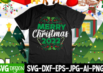 Merry Christmas 2022 T-Shirt Design , Christmas SVG Mega Bundle , 220 Christmas Design , Christmas svg bundle , 20 christmas t-shirt design , winter svg bundle, christmas svg, winter