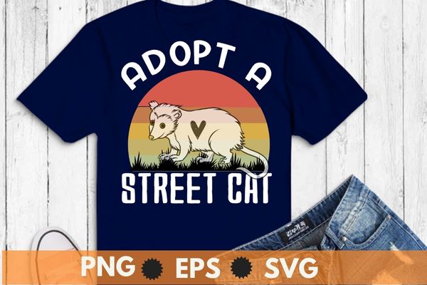 Adopt A Street Cat Funny Opossum Vintage T-Shirt T-shirt design svg, Vintage Adopt A Street Cat Funny Opossum dad saying