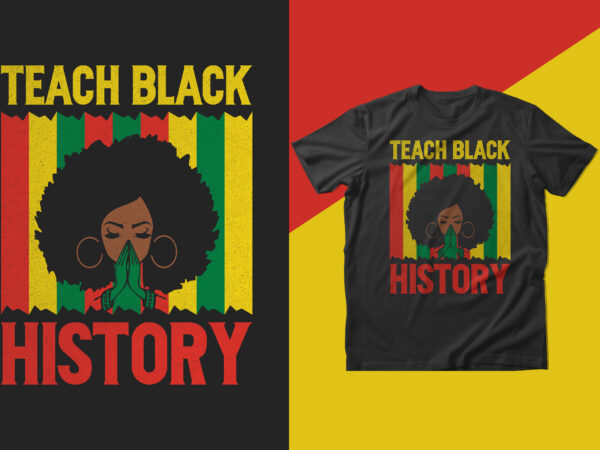 Black history month t shirt design