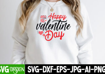 Happy Valentine Day SVG Cut File. Happy Valentine Day SVG Design Quotes , Valentine’s Day SVG Bundle , Valentine T-Shirt Design Bundle , Valentine’s Day SVG Bundle Quotes, be mine