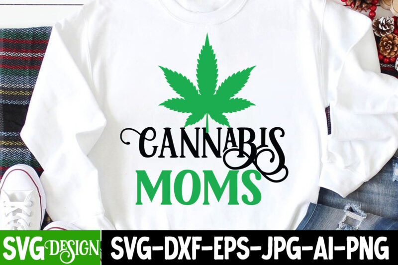 Weed T-Shirt Design , Cannabis T-Shirt Design, Weed SVG Bundle , Cannabis Sublimation Bundle , ublimation Bundle , Weed svg, stoner svg bundle, Weed Smokings svg, Marijuana SVG Files, smoke