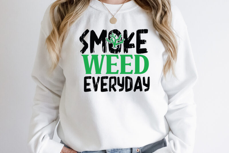 Weed T-Shirt Design , Cannabis T-Shirt Design, Weed SVG Bundle , Cannabis Sublimation Bundle , ublimation Bundle , Weed svg, stoner svg bundle, Weed Smokings svg, Marijuana SVG Files, smoke