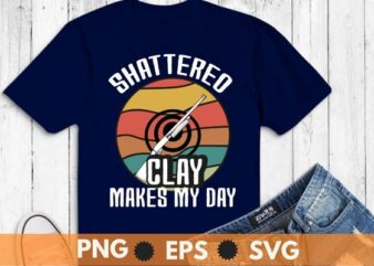 Vintage sunset retro shattered clay makes my day trapshooting T-shirt design svg, clay targets,skeet shooting,sporting clays,