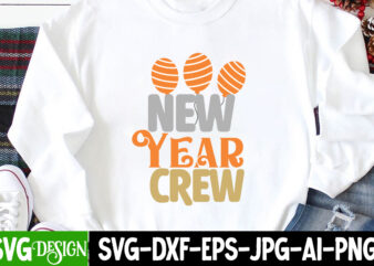 New Year Crew T-Shirt Design, New Year Crew SVG Cut File , Happy New Year 2023 Sublimation PNG , Happy New Year 2023,New Year SVG Cut File, New Year SVG