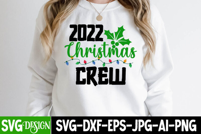 2022 Christmas Crew T-Shirt Design ,2022 Christmas Crew SVG Cut File , Christmas Coffee Drink Png, Christmas Sublimation Designs, Christmas png, Coffee Sublimation Png, Christmas Drink Design,Current Mood Png ,Christmas