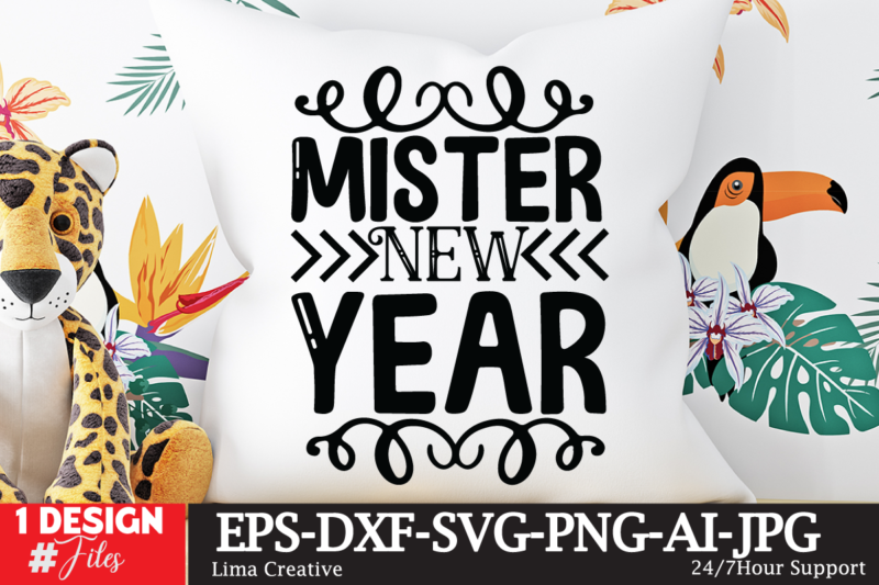 Mister New Year T-shirt Design,New Year 2023 Bundle svg png | New Year quotes svg | New Years svg | New Year Sublimation, svg files for Cricut Silhouette, New Year