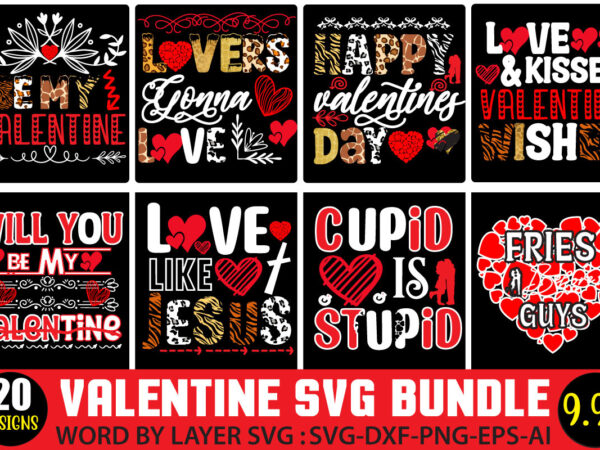 Valentines t-shirt bundle ,20 designs ,on sell design ,single and loving it,heart svg bundle ,love svg free, svg love, design bundles free svg, free svg bundles, peace love svg, i