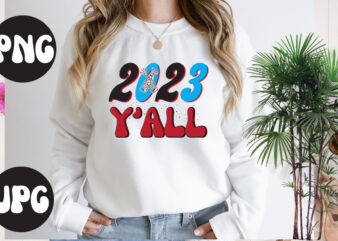 2023 Y’all Retro design, 2023 Y’all SVG cut file, 2023 Y’all SVG design, New Year’s 2023 Png, New Year Same Hot Mess Png, New Year’s Sublimation Design, Retro New Year