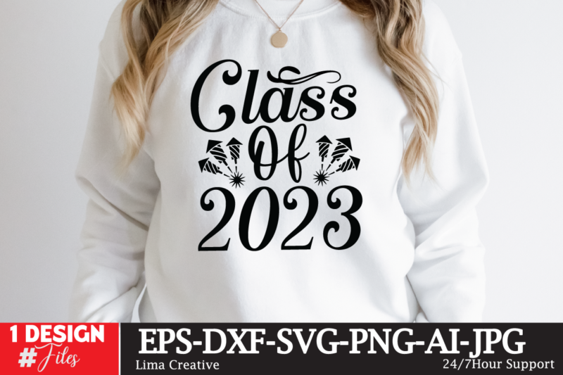 Class Of 2023 T-shirt Design,Happy New Year 2023 SVG Bundle, New Year SVGHappy New Year 2023 SVG Bundle, New Year SVG, New Year Outfit svg, New Year quotes svg, New