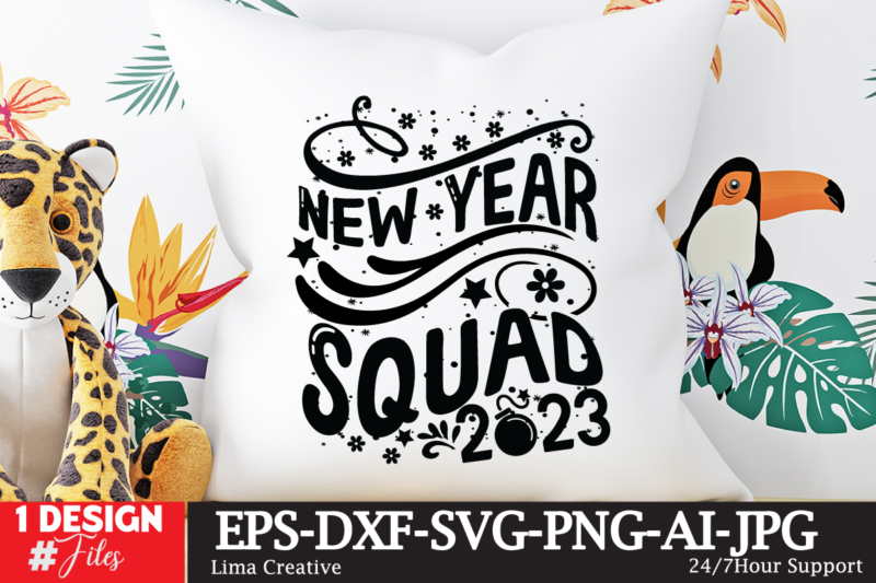 New Year Squad 2023 T-shirt design, New Year SVG Bundle , New Year Sublimation BUndle , New Year SVG Design Quotes Bundle , 365 New Days T-Shirt Design , 365
