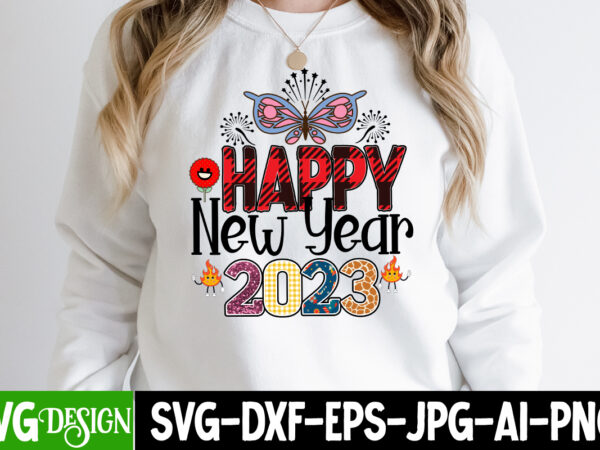 Happy new year 2023 sublimation t-shirt design , new year sublimation design bundle,happy new year sublimation design,new year sublimation bundle,new year bundle, 2023 png, happy new year png, new years