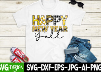 Happy New Year Y’all T-Shirt Deisgn , Happy New Year Y’all Sublimation PNG , 2023 Loading T-Shirt Design , 2023 Loading SVG Cut File , New Year SVG Bundle ,