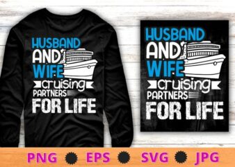 Husband and wife Cruising partner for life Couple Cruise Vacation T-shirt design svg, Cool Cruising For Men Women, Cruise Couple, Cruise Vacation T-Shirt png