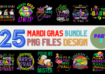 25 Mardi gras PNG T-shirt Designs Bundle For Commercial Use Part 3, Mardi gras T-shirt, Mardi gras png file, Mardi gras digital file, Mardi gras gift, Mardi gras download, Mardi gras design