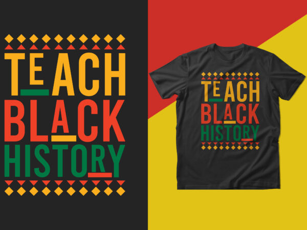 African american black history month t shirt design