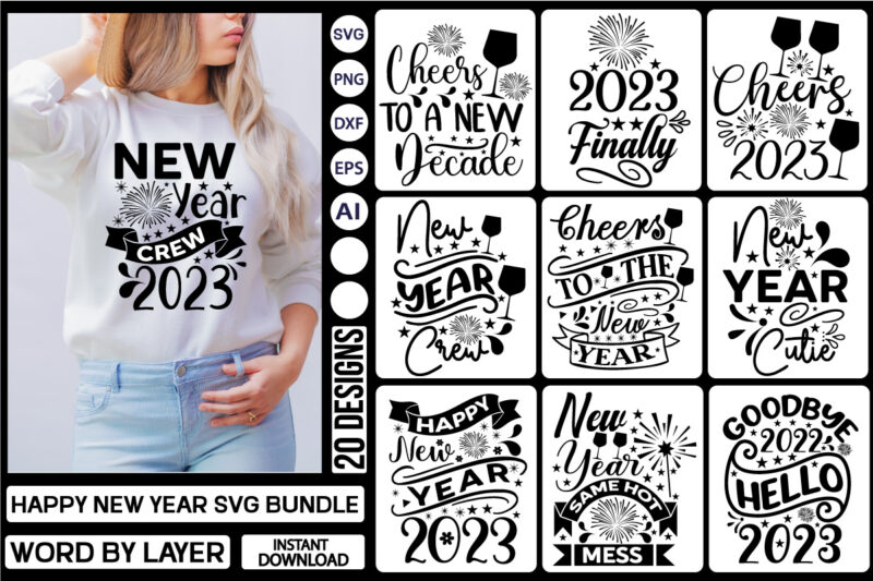 Happy New Year SVG Mega Bundle Happy New Year SVG Bundle, Hello 2023 Svg, New Year Decoration, New Year Sign, Silhouette Cricut, Printable Vector, New Year Quote Svg,Happy new year