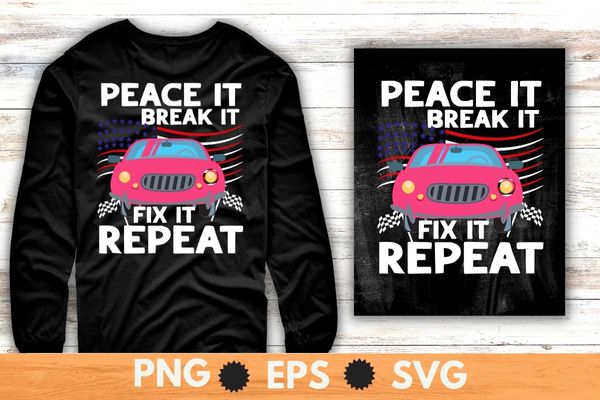 Peace it break it fix it repeat Go kart shirt design svg Go kart, racing car, go kart diver,