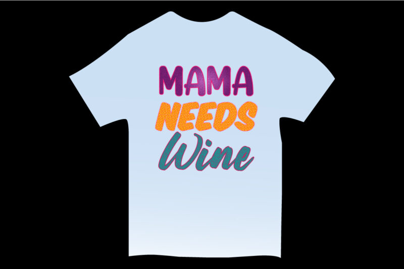 mothers day t-shirt ideas,mother's day t-shirt,mother's day t-shirt design,mother t-shirt design, mother t-shirt uk,mother t-shirt ideas,svg,vector,typography,typography t-shirt,typography t-shirt design,vector design,vintage,t-shirt,t-shirt design,lettering,lettering quote,lettering t-shirt, mom t-shirt,mom t-shirt design,pod design,best t-shirt design,mother