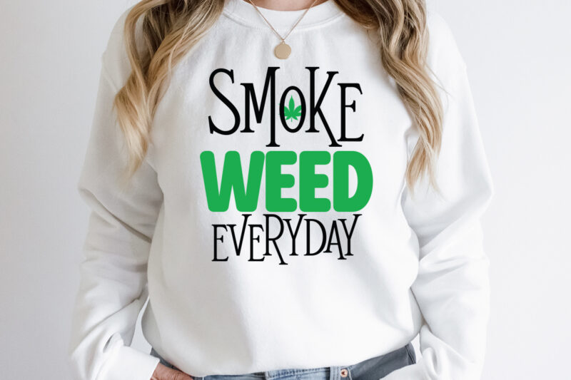 Weed T-Shirt Design , Cannabis T-Shirt Design, Weed SVG Bundle , Cannabis Sublimation Bundle , ublimation Bundle , Weed svg, stoner svg bundle, Weed Smokings svg, Marijuana SVG Files, smoke