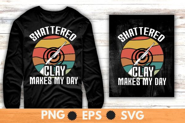 Vintage sunset retro shattered clay makes my day trapshooting T-shirt design svg, clay targets,skeet shooting,sporting clays,