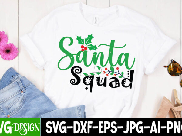 Santa squad t-shirt design , santa squad svg cut file , christmas coffee drink png,christmas svg mega bundle , 220 christmas design , christmas svg bundle , 20 christmas t-shirt