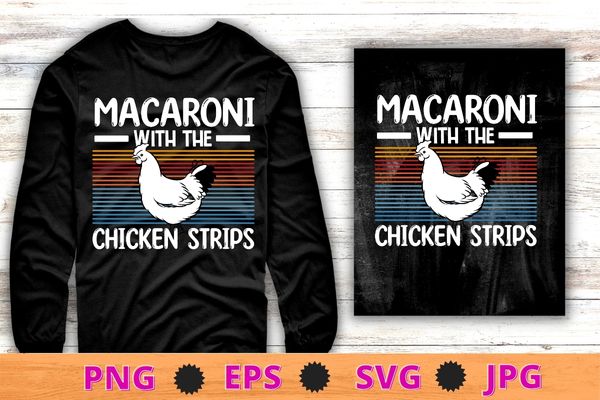 Mens macaroni with chicken strips funny food love t-shirt design svg, macaroni with chicken strips png, chicken tenders, chicken strips