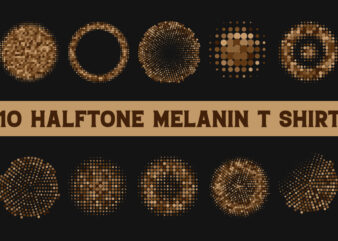 Halftone typography t shirt design bundle, Halftone melanin t shirt design bundle, Melanin t shirt bundle, Melanin halftone t shirt design bundle