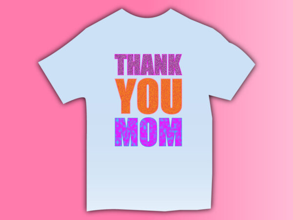 Thank you mom,mothers day t-shirt ideas,mother’s day t-shirt,mother’s day t-shirt design,mother t-shirt design, mother t-shirt uk,mother t-shirt ideas,svg,vector,typography,typography t-shirt,typography t-shirt design,vector design,vintage,t-shirt,t-shirt design,lettering,lettering quote,lettering t-shirt, mom t-shirt,mom t-shirt design,pod design,best
