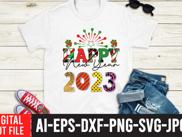 Happy new year 2023 sublimation design, happy new year 2023 sublimation png , happy new year 2023,new year svg cut file, new year svg bundle, new year sublimation design bundle,happy