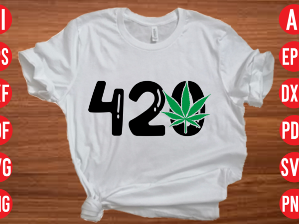 420 design, 420 svg design, weed svg bundle design, weed tshirt design bundle,pop culture weed exclusive tshirt bundle, weed tshirt mega bundle, weed 100 tshirt design, cannabis 100 svg design