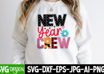 NewYear Crew Sublimation Design , Happy New Year 2023 Sublimation PNG , Happy New Year 2023,New Year SVG Cut File, New Year SVG Bundle, New Year Sublimation Design Bundle,Happy new