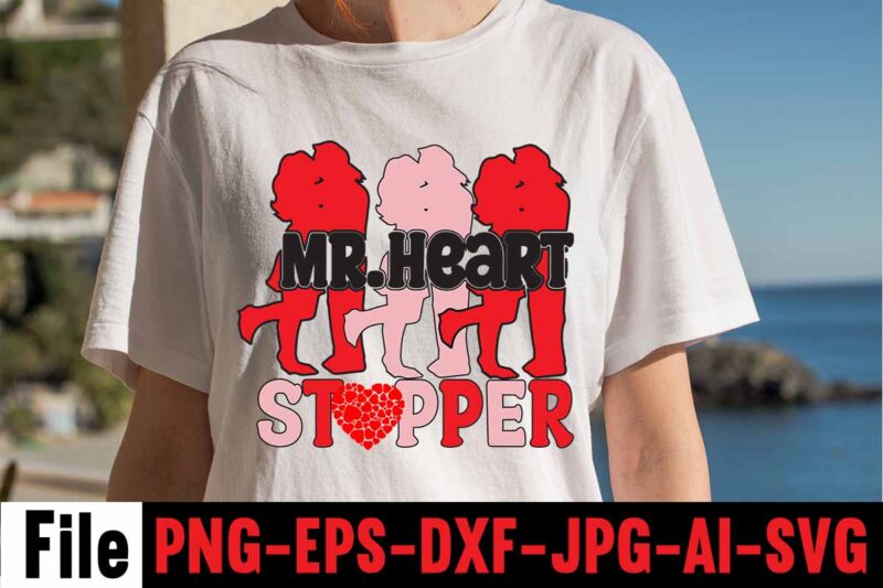 M.r Heart Stopper T-shirt Design,Valentines Day SVG files for Cricut - Valentine Svg Bundle - DXF PNG Instant Digital Download - Conversation Hearts svg,Valentine's Svg Bundle,Valentine's Day Svg,Be My Valentine