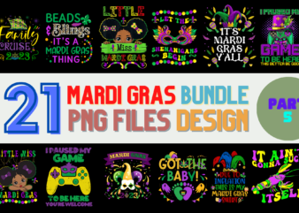 21 Mardi gras PNG T-shirt Designs Bundle For Commercial Use Part 5, Mardi gras T-shirt, Mardi gras png file, Mardi gras digital file, Mardi gras gift, Mardi gras download, Mardi gras design