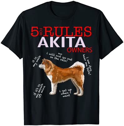 5 rules for akita owners t shirt men