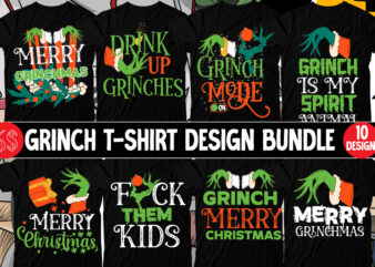 Grinch T-shirt Design Bundle, Grinch SVG Bundle , Grinch T-Shirt Bundle , Grinch T-Shirt Design Bundle , Grinch Clipart Bundle , Grinch SVG Bundle , Grinch Christmas svg Bundle, Grinch