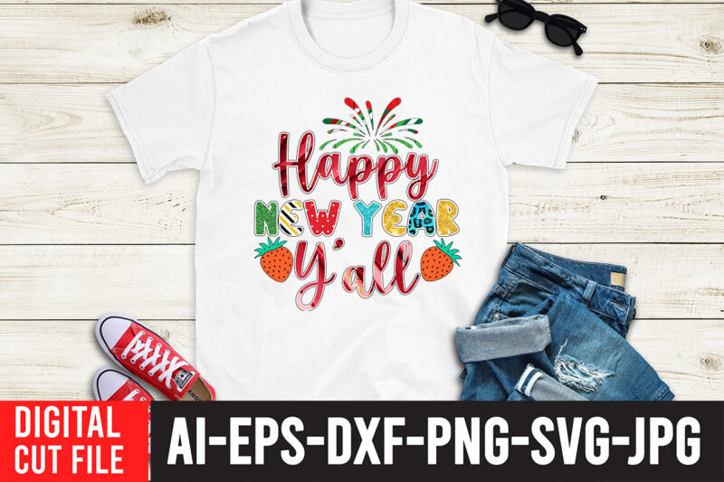 Happy New Year y'all Sublimation PNG , Happy New Year 2023 Sublimation PNG , Happy New Year 2023,New Year SVG Cut File, New Year SVG Bundle, New Year Sublimation Design