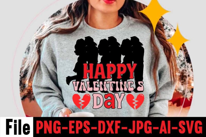 Happy Valentine's Day T-shirt Design,Valentines Day SVG files for Cricut - Valentine Svg Bundle - DXF PNG Instant Digital Download - Conversation Hearts svg,Valentine's Svg Bundle,Valentine's Day Svg,Be My Valentine