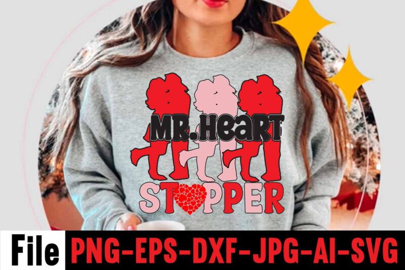 M.r Heart Stopper T-shirt Design,Valentines Day SVG files for Cricut - Valentine Svg Bundle - DXF PNG Instant Digital Download - Conversation Hearts svg,Valentine's Svg Bundle,Valentine's Day Svg,Be My Valentine