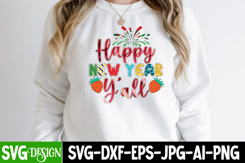 Happy New Year y'all Sublimation PNG , Happy New Year 2023 Sublimation PNG , Happy New Year 2023,New Year SVG Cut File, New Year SVG Bundle, New Year Sublimation Design