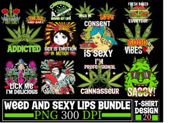 Weed Sexy Lips Bundle ,20 Design On Sell Design, Consent Is Sexy T-shrt Design ,20 Design Cannabis Saved My Life T-shirt Design,120 Design, 160 T-Shirt Design Mega Bundle, 20 Christmas