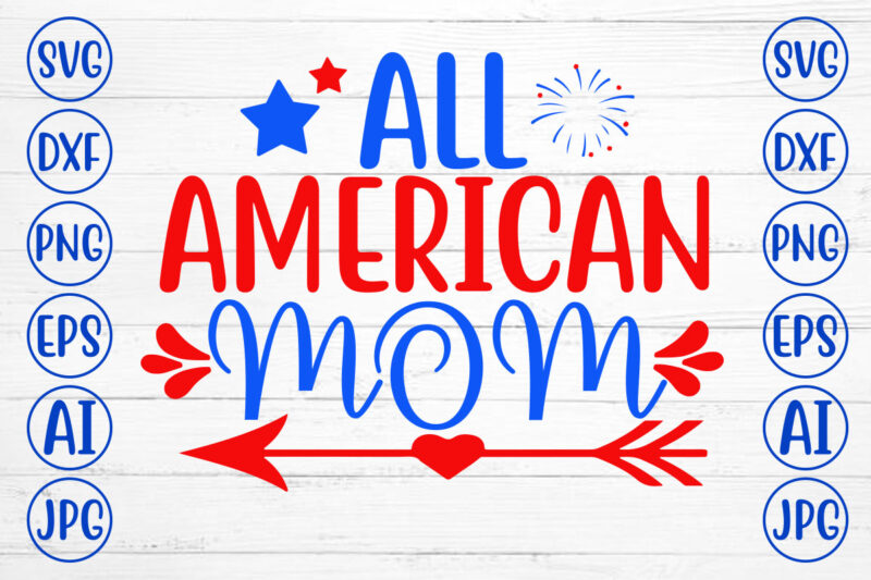 All American Mom SVG