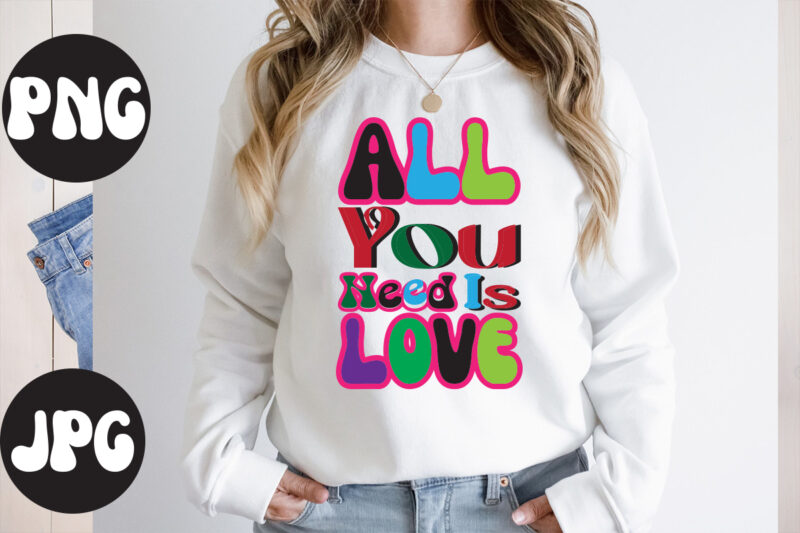 All You Need Is Love Retr design, All You Need Is Love SVG design, Somebody's Fine Ass Valentine Retro PNG, Funny Valentines Day Sublimation png Design, Valentine's Day Png, VALENTINE