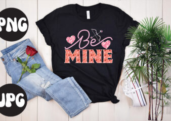 Be mine Sublimation PNG, Be mine SVG design, Somebody’s Fine Ass Valentine Retro PNG, Funny Valentines Day Sublimation png Design, Valentine’s Day Png, VALENTINE MEGA BUNDLE, Valentines Day Svg ,