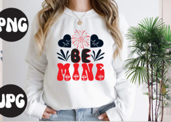 Be mine Retro design,Be mine SVG design, Be mine SVG cut file, Somebody’s Fine Ass Valentine Retro PNG, Funny Valentines Day Sublimation png Design, Valentine’s Day Png, VALENTINE MEGA BUNDLE,