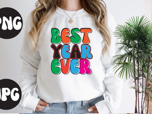 Best year ever retro design, best year ever svg cut file, best year ever svg design, new year’s 2023 png, new year same hot mess png, new year’s sublimation design,