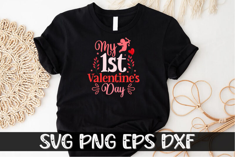 My First Valentine's Day, My First Valentine's Day svg cut file , valalentine svg, heart svg, cuentine’s day svg bundle, valentine svg bundle, valentine day svg, love svg, valentines day