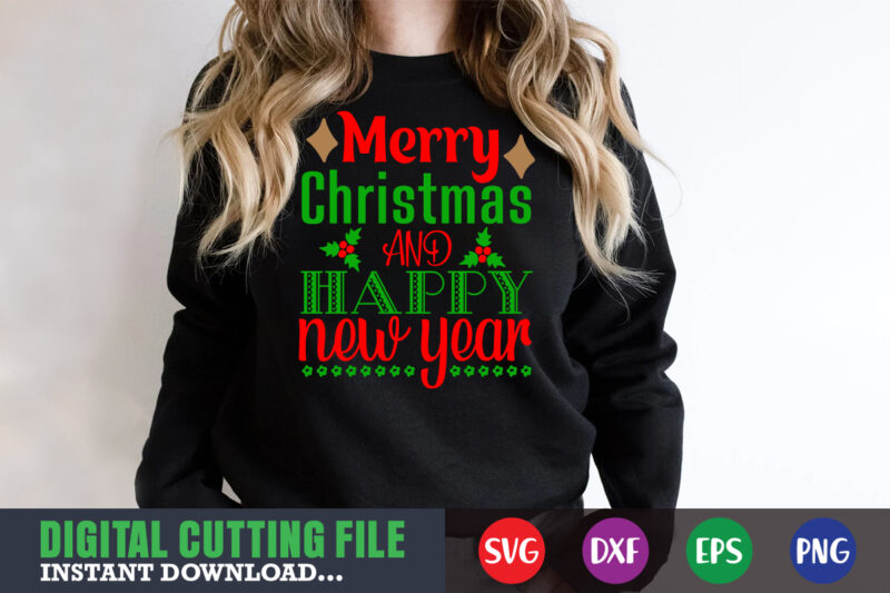 Merry christmas and happy new year svg, print template, christmas naughty svg, christmas svg, christmas t-shirt, christmas svg shirt print template, svg, merry christmas svg, christmas vector, christmas sublimation design,