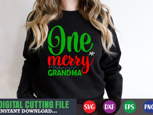 One merry grandma svg, print template, christmas naughty svg, christmas svg, christmas t-shirt, christmas svg shirt print template, svg, merry christmas svg, christmas vector, christmas sublimation design, christmas cut file